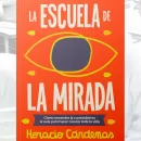 Un libro que propone enseñar a mirar para aprender 